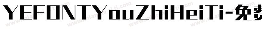 YEFONTYouZhiHeiTi字体转换