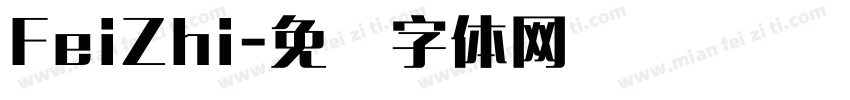 FeiZhi字体转换