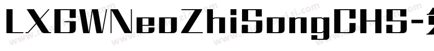 LXGWNeoZhiSongCHS字体转换