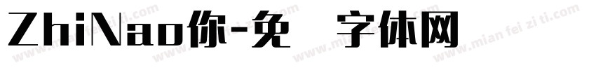 ZhiNao你字体转换