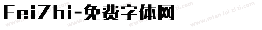 FeiZhi字体转换