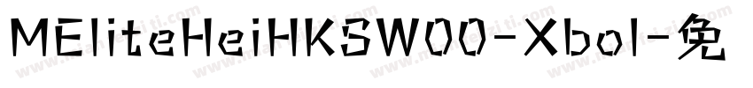 MEliteHeiHKSW00-Xbol字体转换
