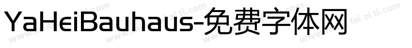 YaHeiBauhaus字体转换