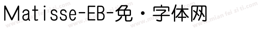 Ｍatisse-EB字体转换
