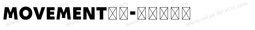 Movement字体字体转换