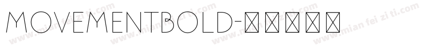 MovementBold字体转换