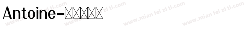 Antoine字体转换