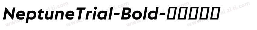 NeptuneTrial-Bold字体转换