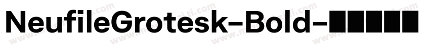 NeufileGrotesk-Bold字体转换