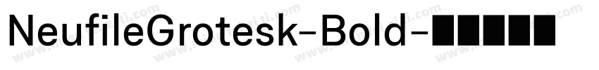 NeufileGrotesk-Bold字体转换