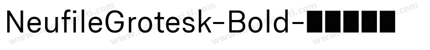 NeufileGrotesk-Bold字体转换