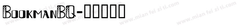 BookmanBQ字体转换