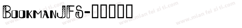 BookmanJFS字体转换