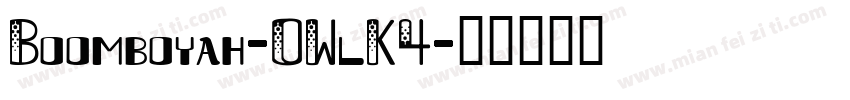 Boomboyah-0WlK4字体转换