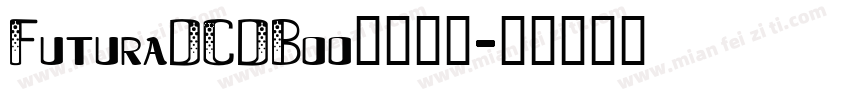 FuturaDCDBoo字体下载字体转换