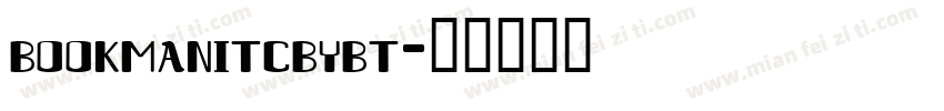 bookmanitcbybt字体转换