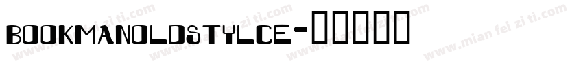 bookmanoldstylce字体转换