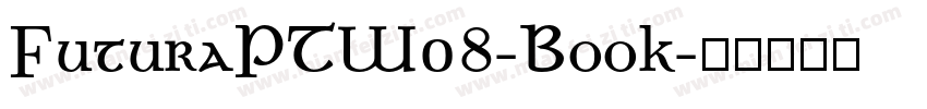 FuturaPTW08-Book字体转换