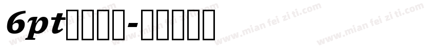 6pt罗马字体字体转换