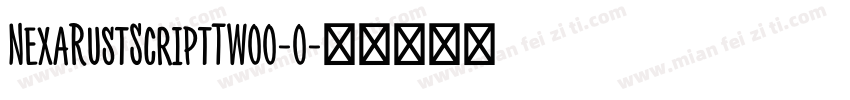 NexaRustScriptTW00-0字体转换