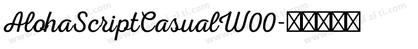 AlohaScriptCasualW00字体转换