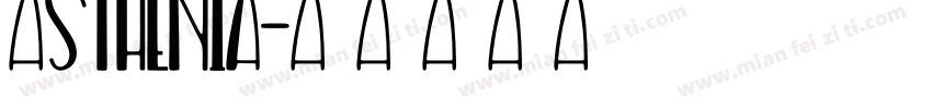 Asthenia字体转换