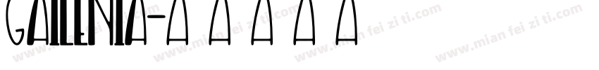 Gailenia字体转换