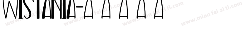 Wistania字体转换