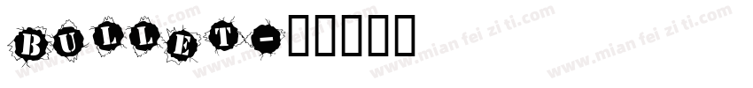 Bullet字体转换