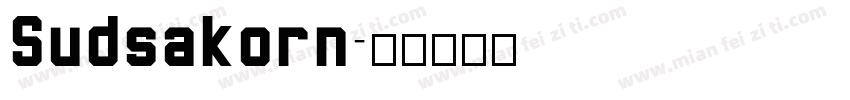 Sudsakorn字体转换