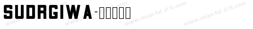SUDRGIWA字体转换