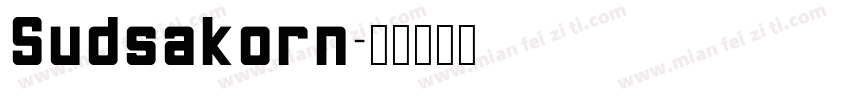 Sudsakorn字体转换