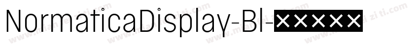 NormaticaDisplay-Bl字体转换