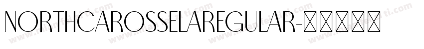 NorthCarosselaRegular字体转换
