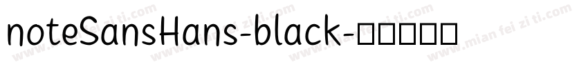 noteSansHans-black字体转换