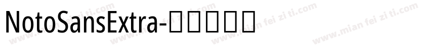 NotoSansExtra字体转换