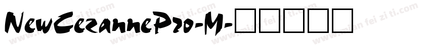 NewCezannePro-M字体转换
