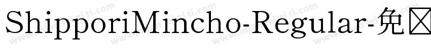 ShipporiMincho-Regular字体转换