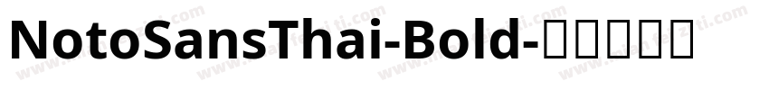 NotoSansThai-Bold字体转换
