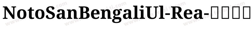 NotoSanBengaliUl-Rea字体转换