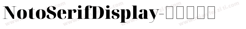 NotoSerifDisplay字体转换