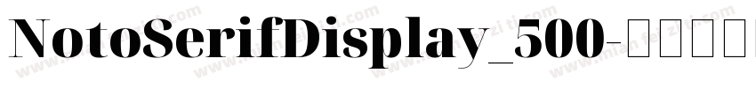 NotoSerifDisplay_500字体转换