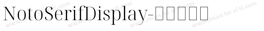 NotoSerifDisplay字体转换