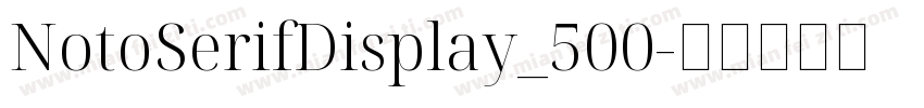 NotoSerifDisplay_500字体转换