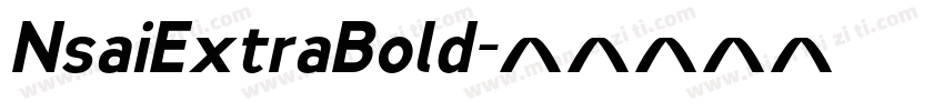 NsaiExtraBold字体转换