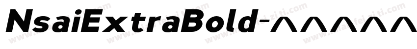 NsaiExtraBold字体转换