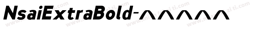 NsaiExtraBold字体转换