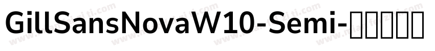 GillSansNovaW10-Semi字体转换
