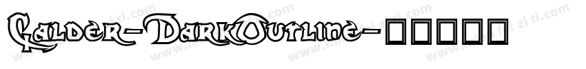 Calder-DarkOutline字体转换