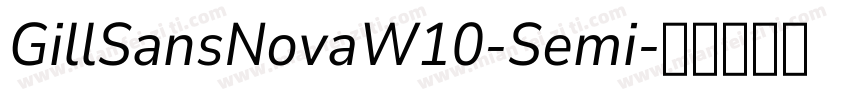 GillSansNovaW10-Semi字体转换